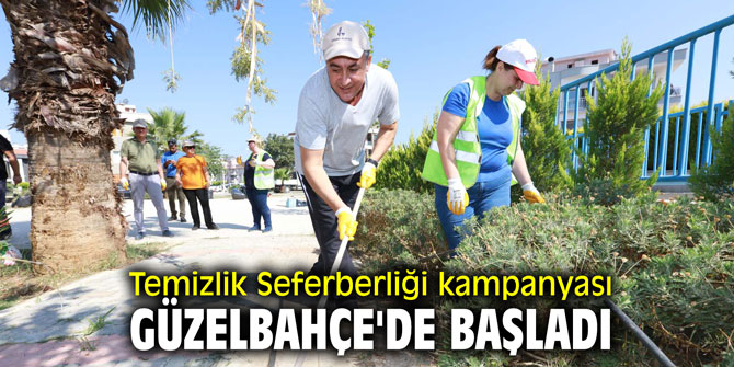 Temizlik Seferberliği kampanyası Güzelbahçe'de başladı