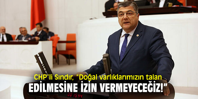 CHP’li Sındır'dan flaş Şirince açıklaması!