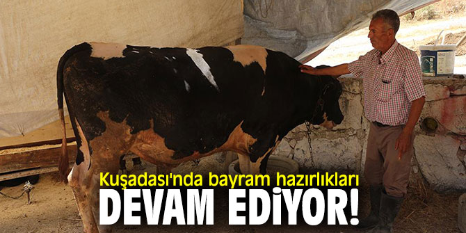 Kuşadası'nda bayram hazırlıkları devam ediyor!