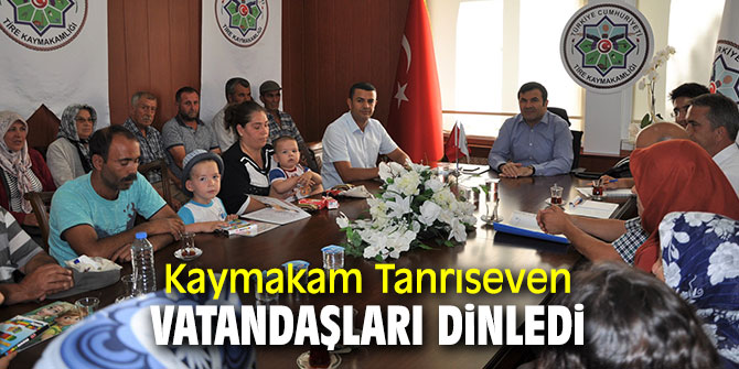 Kaymakam Tanrıseven'in vatandaş buluşmaları devam ediyor!