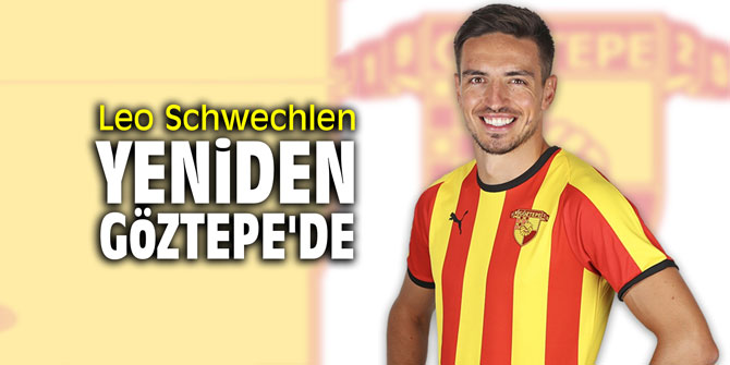 Leo Schwechlen yeniden Göztepe'de