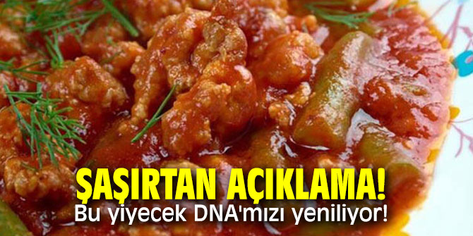 Şaşırtan açıklama: Bu yiyecek DNA'mızı yeniliyor!