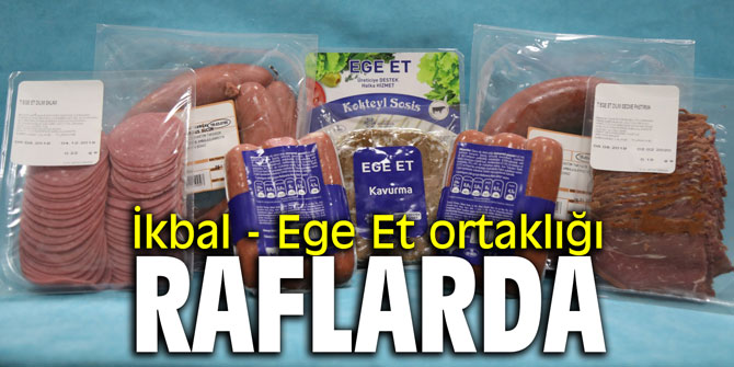 İkbal - Ege Et ortaklığı raflarda