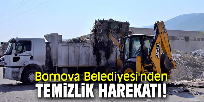Bornova Belediyesi'nden temizlik harekatı!