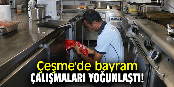 Çeşme'e bayrama hazır!