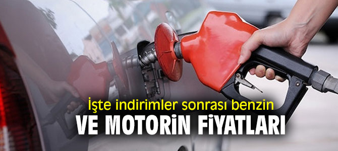 Yapılan indirimler sonrası benzin ve motorin fiyatları