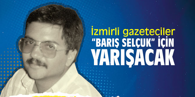 Barış Selçuk ödüllerinde son başvuru tarihi 15 Ağustos