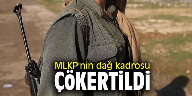 MLKP'nin dağ kadrosu çökertildi