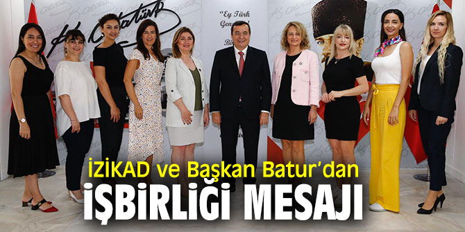 İZİKAD, Başkan Batur’u ziyaret etti