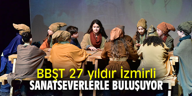 Bornova Belediyesi Şehir Tiyatrosu 27. Sanat Yılı’nı geride bıraktı!