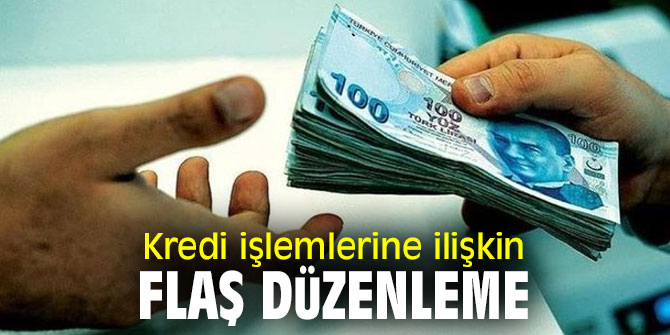 Karar Resmi Gazete'de! Kredi işlemlerine ilişkin flaş düzenleme!