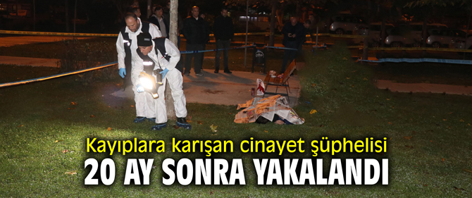 İzmir'de cinayet şüphelisi 20 ay sonra yakalandı