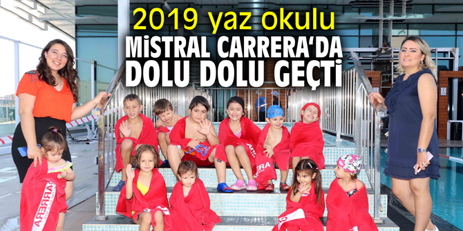 2019 yaz okulu Mistral Carrera‘da dolu dolu geçti