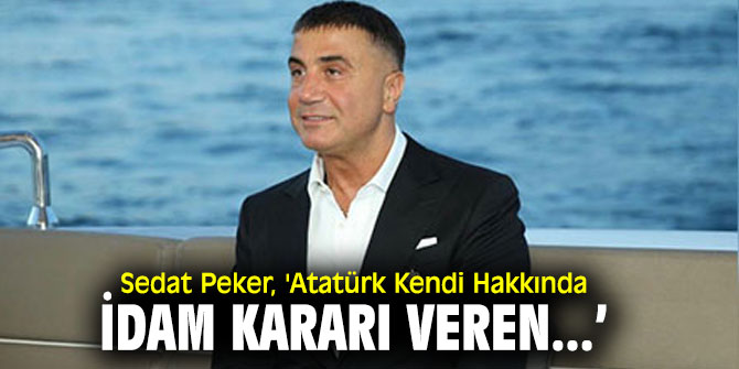 Sedat Peker'den tarihi anekdot