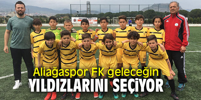 Aliağaspor FK'da alt yapı seçmeleri başlıyor