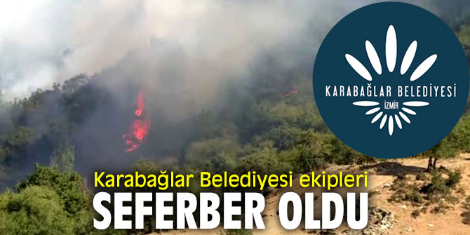 Karabağlar Belediyesi yangın söndürme çalışmalarına destek verdi!