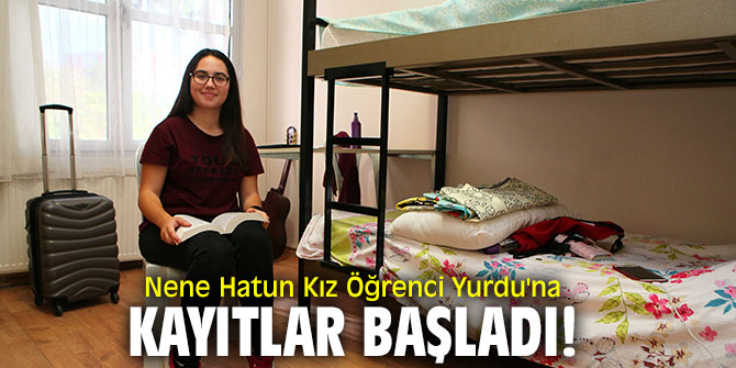 Bayraklı'da Nene Hatun Kız Öğrenci Yurdu'na kayıtlar başladı!