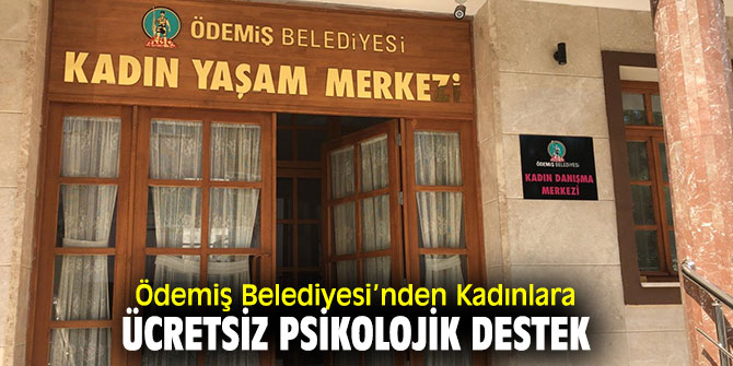 Ödemiş'te kadınlara psikolojik destek