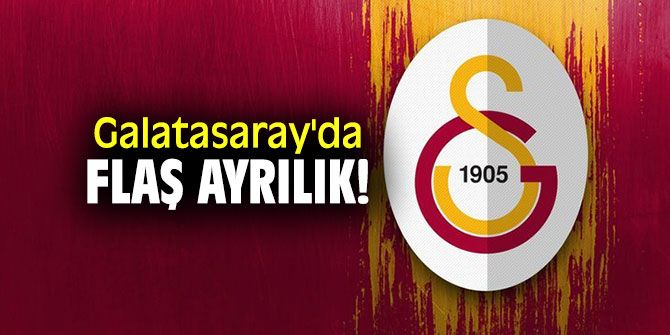 Galatasaray'da flaş ayrılık! 