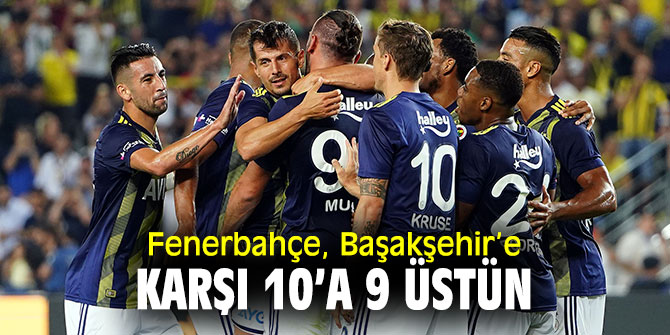 Fenerbahçe, Medipol Başakşehir ile karşı karşıya gelecek!
