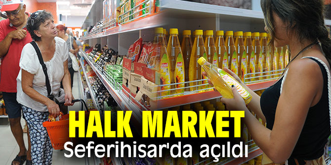 Seferihisar'ın en ucuz marketi açıldı