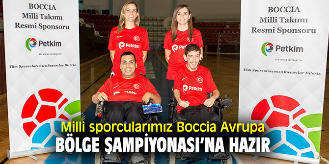 Boccia Bedensel Engelliler Milli Takımı, Boccia Avrupa Bölge Şampiyonası’na katılıyor!