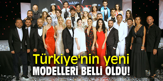 Miss & Mr Model of Turkey 2019 düzenlendi!
