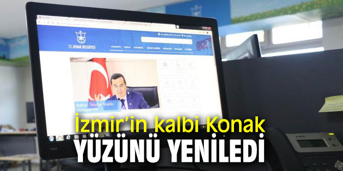 Konak Belediyesi'nin resmi internet sitesi yenilendi!