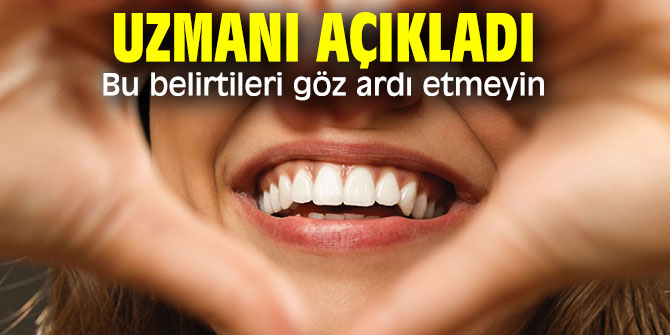 Uzmanı açıkladı: Bu belirtileri göz ardı etmeyin