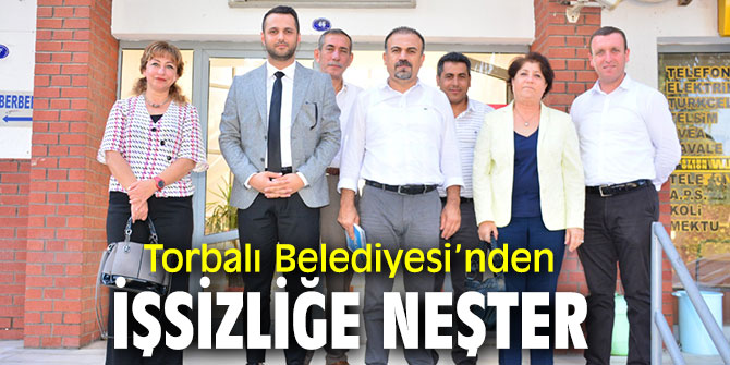 Torbalı Belediyesi işsizlik için düğmeye bastı!