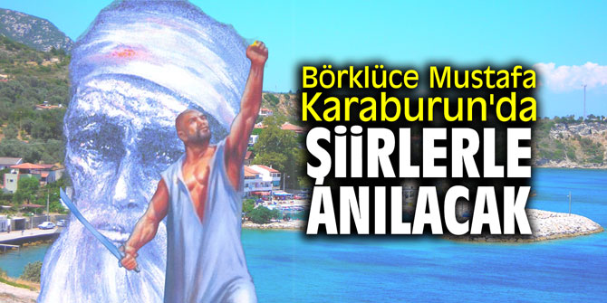 Börklüce Mustafa Karaburun'da şiirlerle anılacak