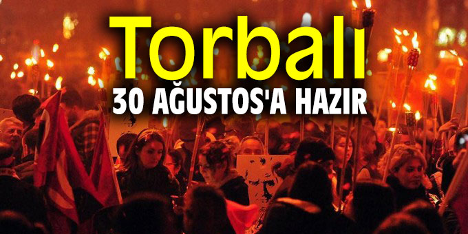 Torbalı 30 Ağustos'a hazır