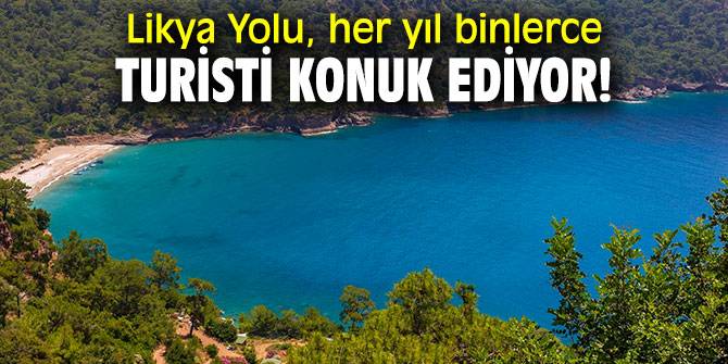Likya Yolu, her yıl binlerce turisti konuk ediyor!