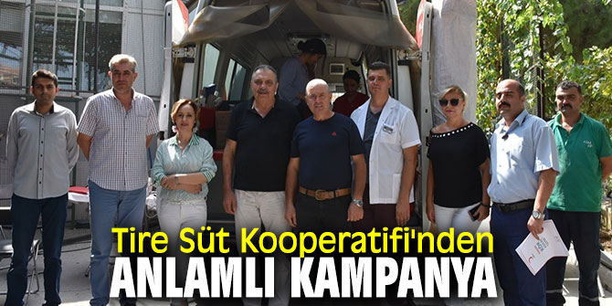 Tire Süt Kooperatifi'nden anlamlı kampanya