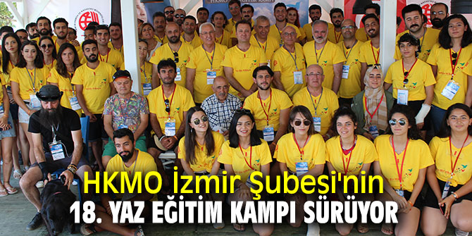 18. Yaz Eğitim Kampı sürüyor!
