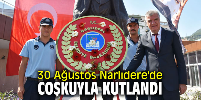 30 Ağustos Narlıdere'de coşkuyla kutlandı