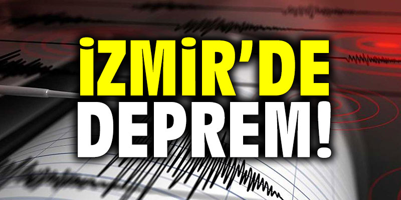 Flaş! İzmir'de korkutan deprem!