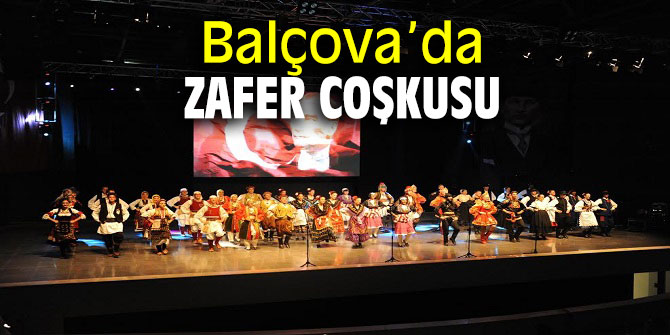 Balçova’da Zafer Coşkusu