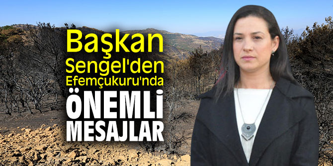Başkan Sengel'den Efemçukuru'nda önemli mesajlar