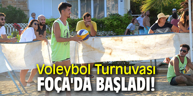 Voleybol Turnuvası Foça'da başladı!