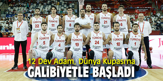 12 Dev Adam galibiyetle başladı!