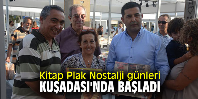 Kitap Plak Nostalji günleri Kuşadası'nda başladı