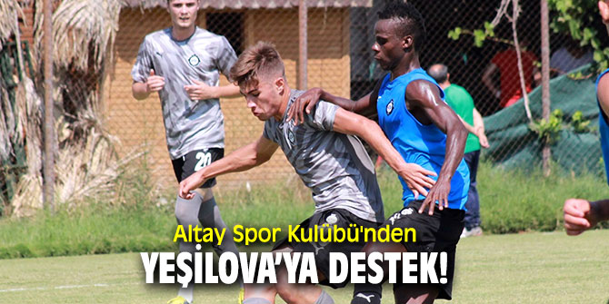 Altay Spor Kulübü'nden Yeşilova’ya destek!