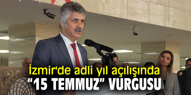 İzmir'de Adli yıl açılış töreni yapıldı!