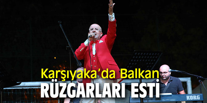 “Rumeli ve Balkan Gecesi” Karşıyaka’da düzenledi!