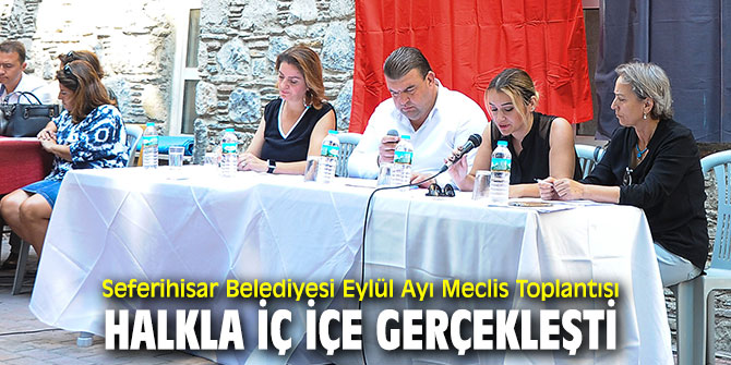 Seferihisar'da meclis toplantısı yapıldı!