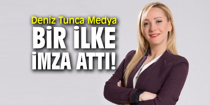 Deniz Tunca Medya, dünyaya açıldı!