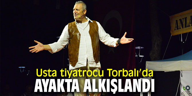 Levent Üzümcü, Torbalı seyircisinin karşısına çıktı!