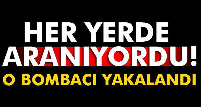 İzmir'de Aranan son bombacı da yakalandı