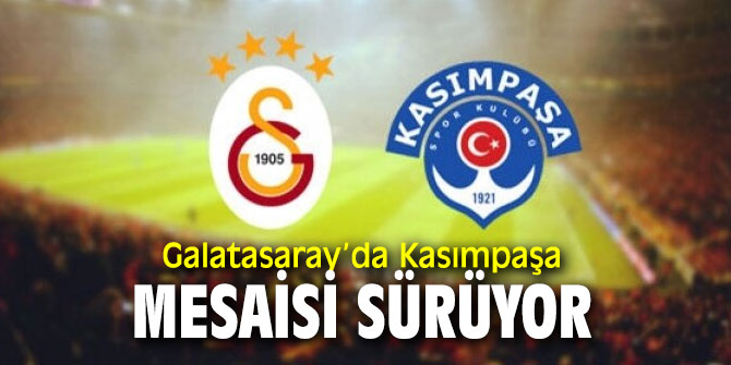 Galatasaray’da Kasımpaşa maçı hazırlıkları devam ediyor!